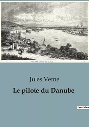 Le pilote du Danube