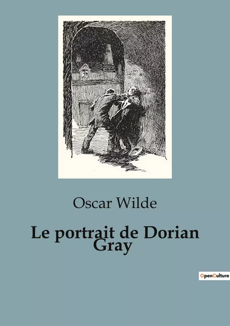 Le portrait de Dorian Gray - Oscar Wilde - CULTUREA