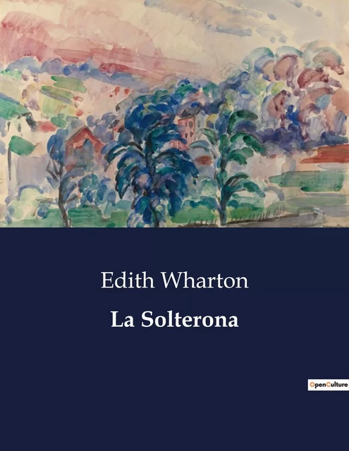 La Solterona - Edith Wharton - CULTUREA