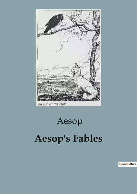 Aesop's Fables -  Ésope - CULTUREA