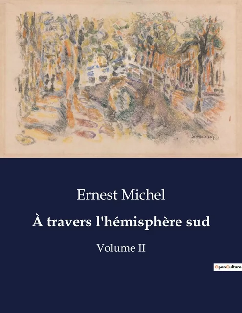 À travers l'hémisphère sud - Ernest Michel - CULTUREA