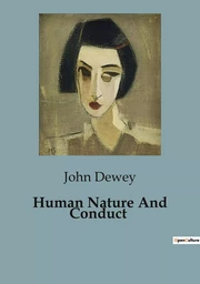 Human Nature And Conduct