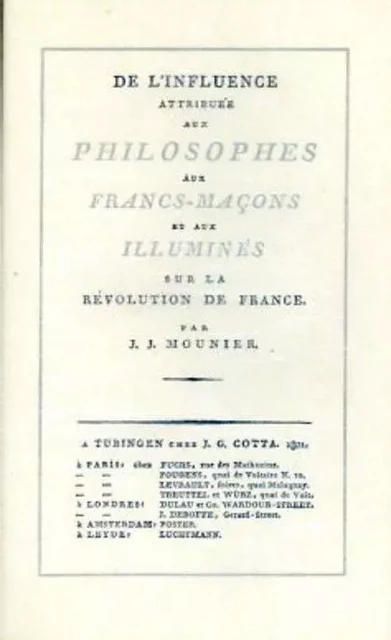 Influence attribuee aux philosophes, aux francs-macons et aux illuminés sur la revolution francaise - Jean-Pierre Mounier - Tredaniel