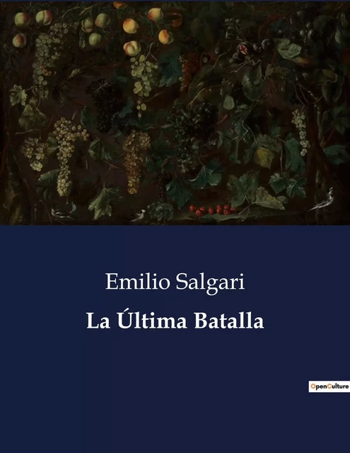 La Última Batalla - Emilio Salgari - CULTUREA