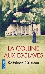 La Colline aux esclaves