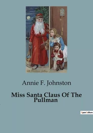 Miss Santa Claus Of The Pullman