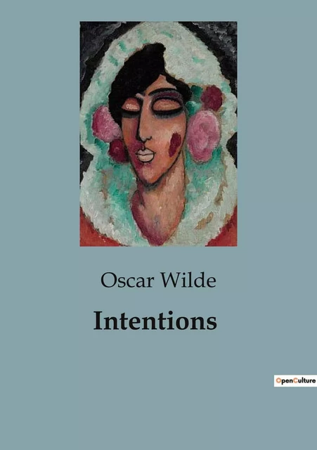 Intentions - Oscar Wilde - CULTUREA