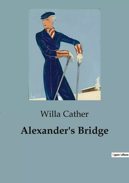 Alexander's Bridge - Willa Cather - CULTUREA