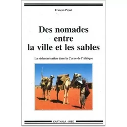 Des nomades entre la ville et les sables - sédentarisation dans la Corne de l'Afrique