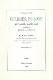 Philtres, charmes et poisons