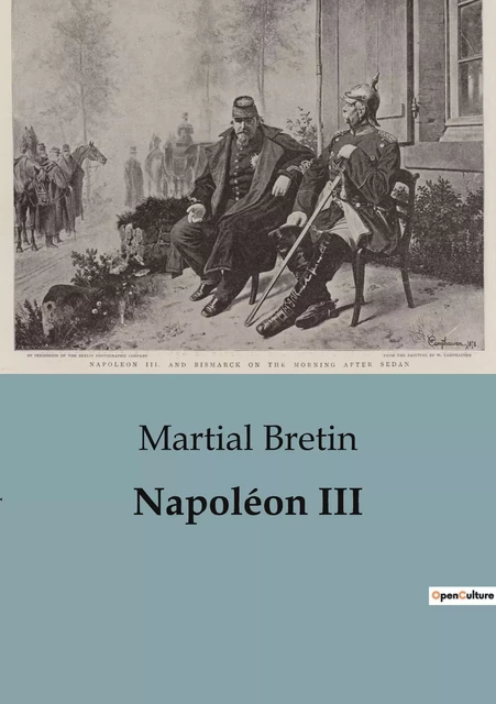 Napoléon III : recueil de Poésies - Martial Bretin, Empereur Napoléon III - CULTUREA