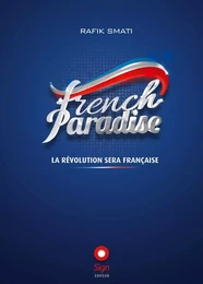 FRENCH PARADISE - La révolution sera française