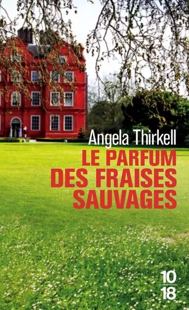 Le parfum des fraises sauvages - Angela Thirkell - Univers Poche