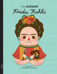 PETITE & GRANDE - FRIDA KAHLO NE