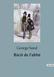 Récit de l'abbé