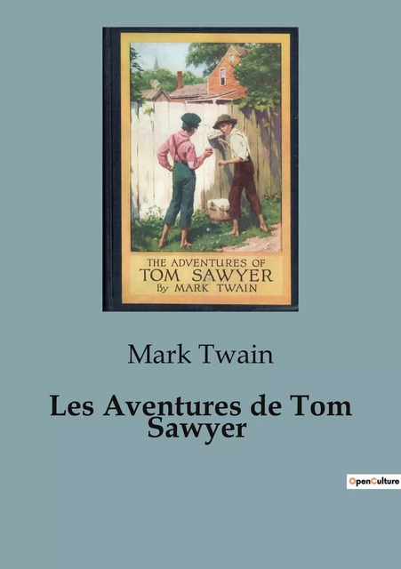 Les Aventures de Tom Sawyer - MARK TWAIN - CULTUREA