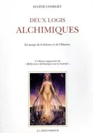 Deux logis alchimiques - En marge de la Science et de l'Histoire