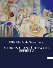 MEDICINA FANTÁSTICA DEL ESPÍRITU