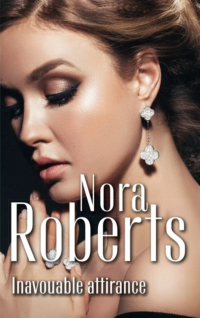 Inavouable attirance - Nora Roberts - HARLEQUIN