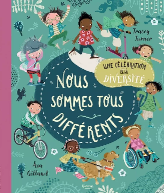 NOUS SOMMES TOUS DIFFÉRENTS NE - Tracey Turner - KIMANE