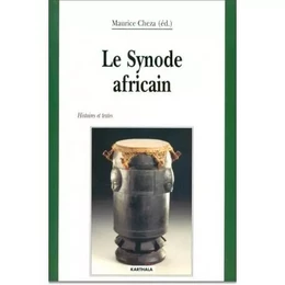 Le Synode africain - histoire et textes