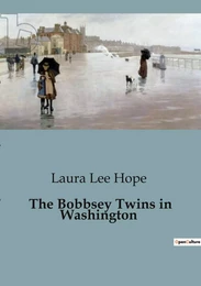 The Bobbsey Twins in Washington