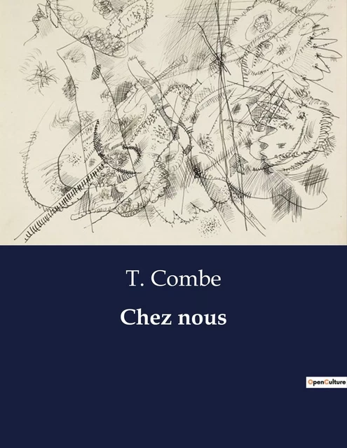 Chez nous - T. Combe - CULTUREA