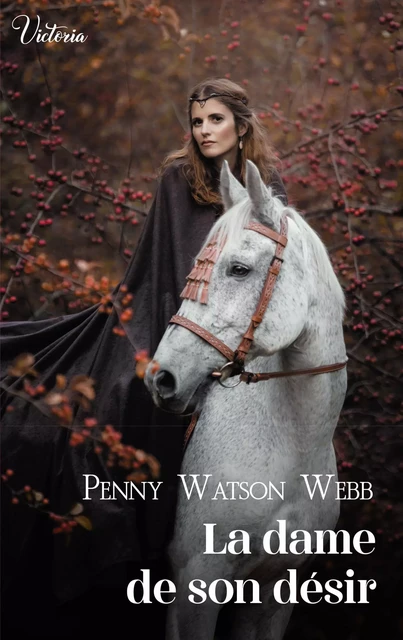 La dame de son désir - Penny Watson-Webb - HARLEQUIN