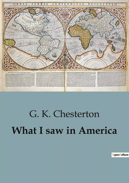 What I saw in America - Gilbert Keith Chesterton - CULTUREA