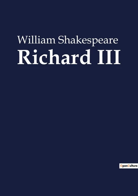 Richard III - William Shakespeare - CULTUREA