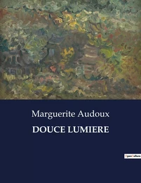 DOUCE LUMIERE