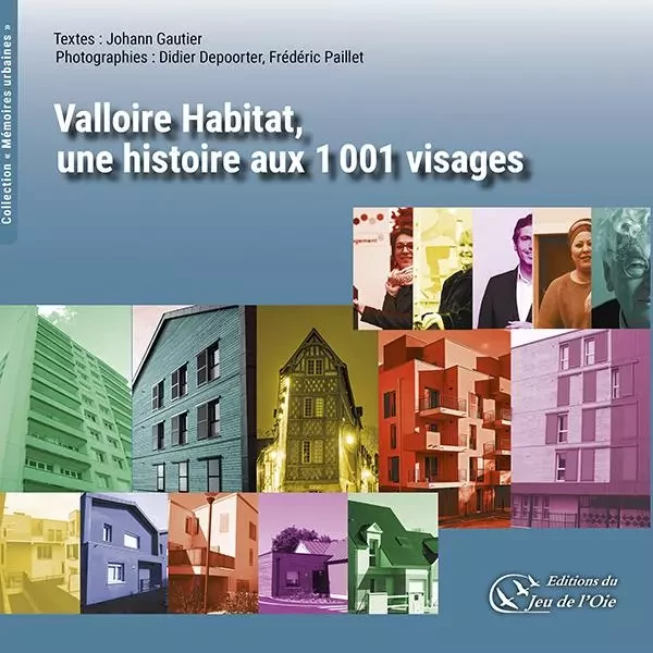 Valloire Habitat, une histoire aux 1001 visages - Johann Gautier - JEU DE L OIE