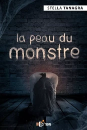 La peau du monstre