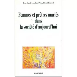 Femmes et prêtres mariés dans la société d'aujourd'hui