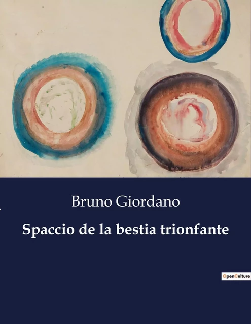 Spaccio de la bestia trionfante - Bruno Giordano - CULTUREA