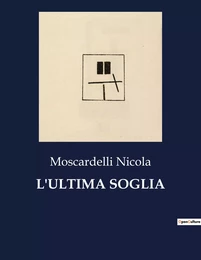 L'ULTIMA SOGLIA