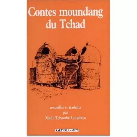 Contes moundang du Tchad -  - KARTHALA