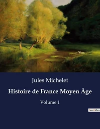 Histoire de France Moyen Âge