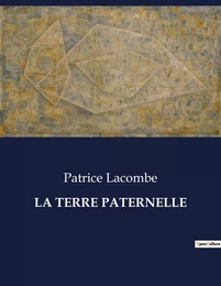 LA TERRE PATERNELLE