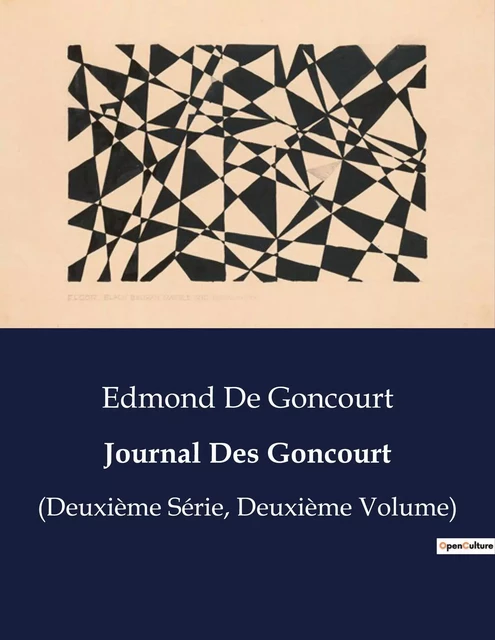 Journal Des Goncourt - Edmond De Goncourt - CULTUREA