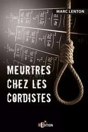 Meurtres chez les Cordistes