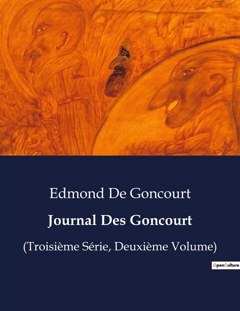 Journal Des Goncourt - Edmond De Goncourt - CULTUREA