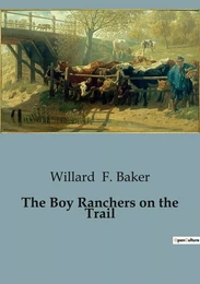 The Boy Ranchers on the Trail