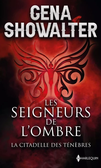 La citadelle des ténèbres - Gena Showalter - HARLEQUIN