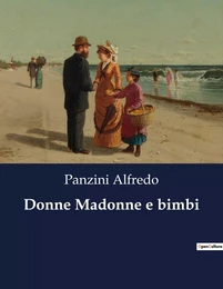 Donne Madonne e bimbi