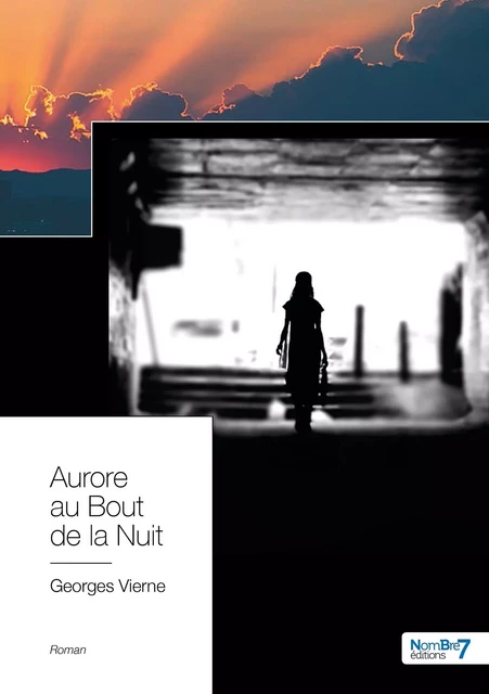 Aurore au Bout de la Nuit - Georges Vierne - NOMBRE 7