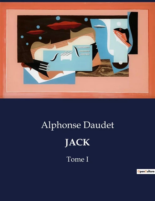 JACK - Alphonse Daudet - CULTUREA