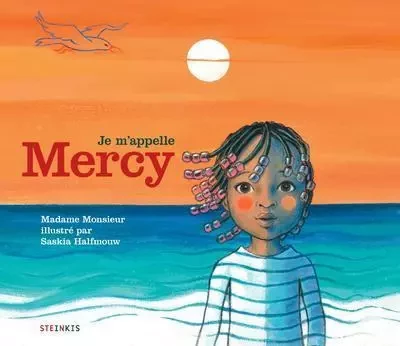 Je m'appelle Mercy -  Madame Monsieur - STEINKIS Groupe