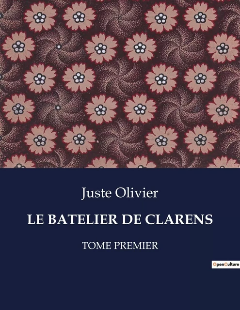 LE BATELIER DE CLARENS - Juste Olivier - CULTUREA