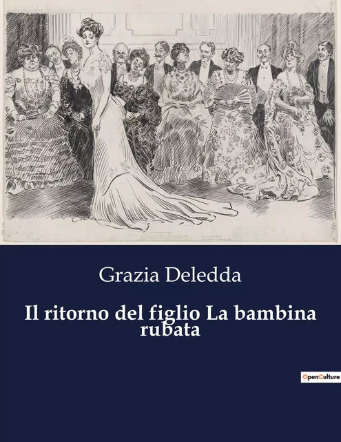 Il ritorno del figlio La bambina rubata - Grazia Deledda - CULTUREA